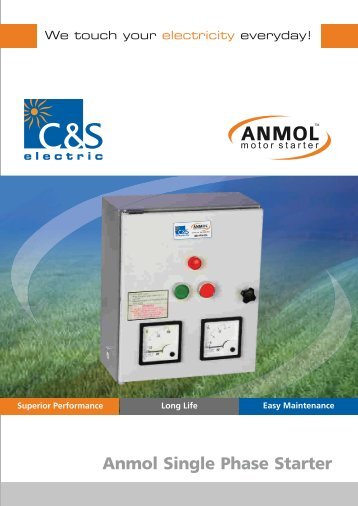 Anmol Motor Starters-Single Phase - C&S Electric Limited