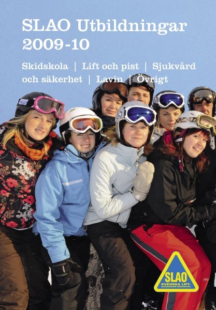 SLAO Utbildningar 2009-10