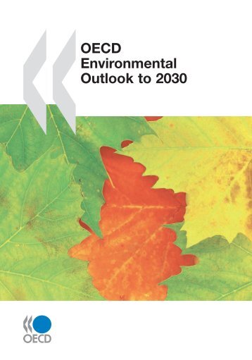 OECD Environmental Outlook to 2030 - Center for Sustainability ...