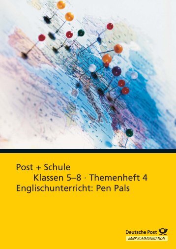 Themenheft 4 Englischunterricht: Pen Pals - Deutsche Post