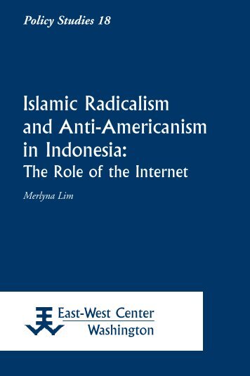 Islamic Radicalism and Anti-Americanism in Indonesia - ScholarSpace