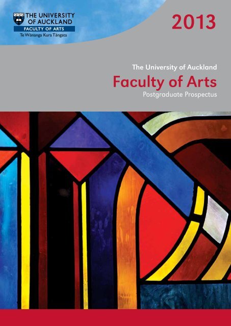 2013 - Faculty of Arts - The University of Auckland