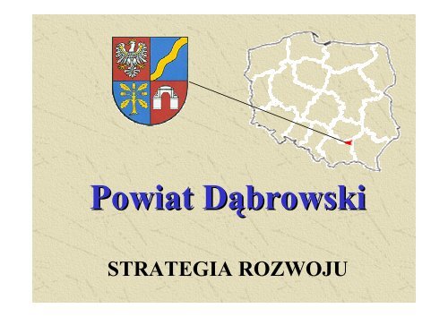 Strategia rozwoju powiatu dąbrowskiego - Województwo Małopolskie