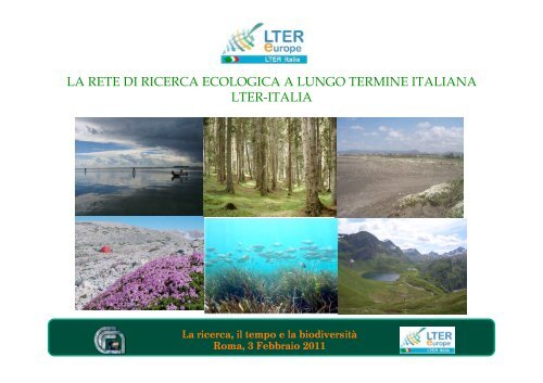 LA RETE DI RICERCA ECOLOGICA A LUNGO ... - LTER italia