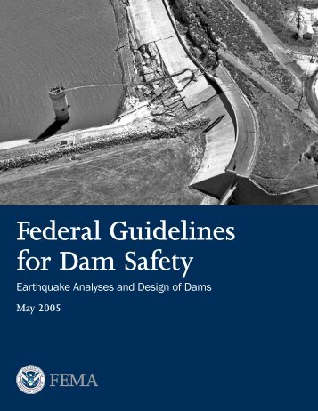 Federal Guidelines for Earthquake Analyses and Design of Dams