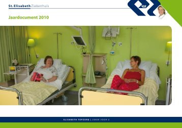 Jaardocument 2010 (2,3 MB) - St. Elisabeth Ziekenhuis