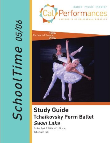 Tchaikovsky Perm Ballet Swan Lake - Cal Performances - University ...