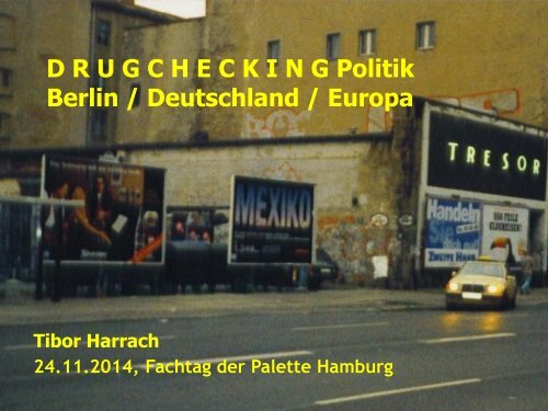 Tibor Harrach Drugchecking in Europa