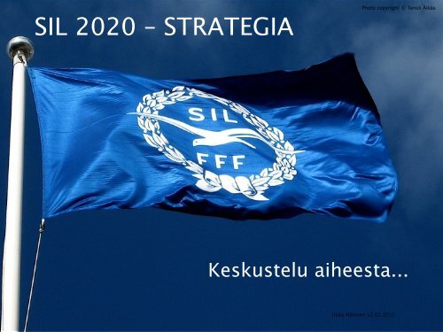 SIL 2020 â STRATEGIA - Suomen Ilmailuliitto