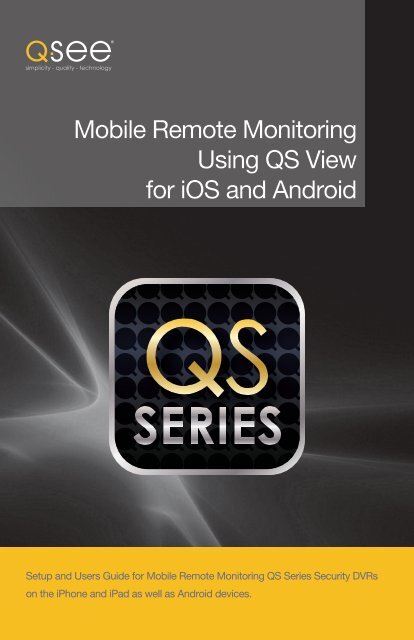 Mobile Remote Monitoring Using QS View for iOS and ... - Q-See