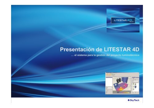PresentaciÃ³n de LITESTAR 4D - Rv03 280812-SP - Oxytech