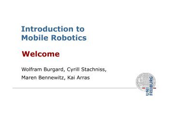 Welcome Introduction to Mobile Robotics
