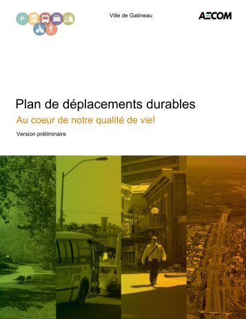 Plan de déplacements durables : version ... - Ville de Gatineau