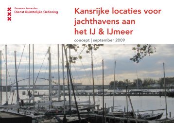 Kansrijke locaties voor jachthavens aan het IJ & IJmeer - Gemeente ...