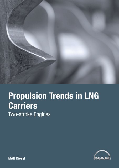 Propulsion Trends in LNG Carriers - MAN Diesel & Turbo