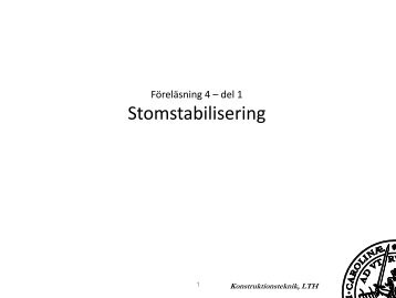 Stomstabilisering - Konstruktionsteknik