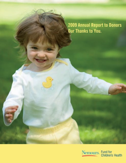 2009 Annual Report to Donors Our Thanks to You. - Nemours