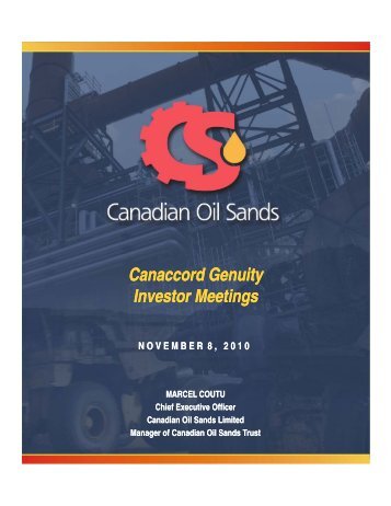View the Presentation (PDF 747 KB). - Canadian Oil Sands