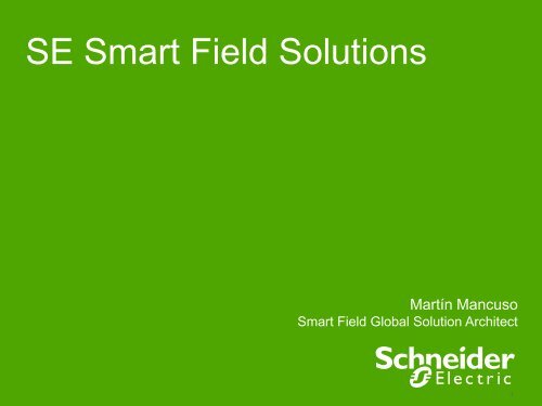 SE Smart Field Solutions - Schneider Electric