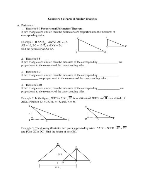 Geometry 6-5 Parts of Similar Triangles A. Perimeters 1. Theorem 6 ...