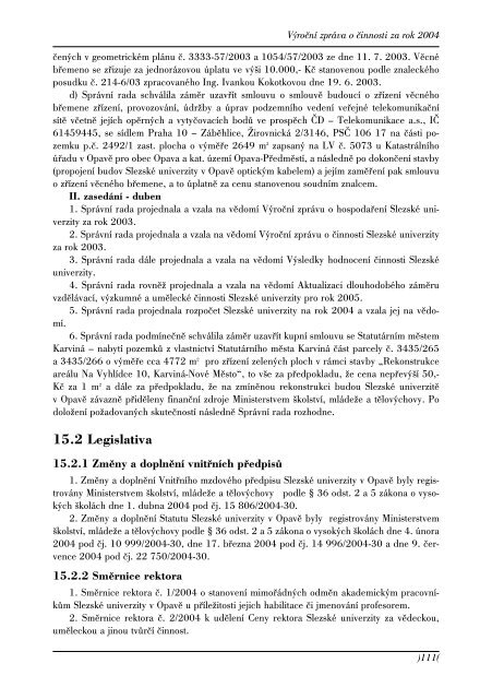 VÃƒÂ½roÃ„ÂnÃƒÂ­ zprÃƒÂ¡va o Ã„Âinnosti za rok 2004 - SlezskÃƒÂ¡ univerzita v OpavÃ„Â›