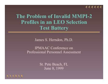 The Problem of Invalid MMPI-2 Profiles in an LEO Selection ... - IPAC