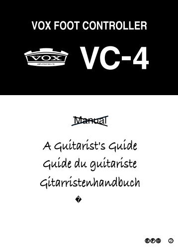 VC-4 A Guitarist's Guide - The VOX Showroom