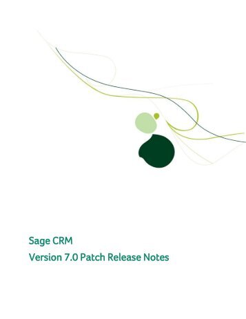 Sage CRM Version 7.0 Patch Release Notes - Sage Software Online