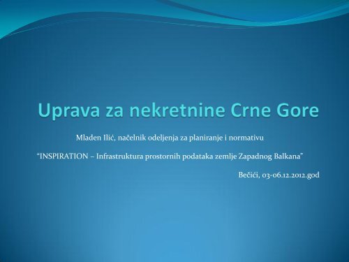 Uprava za nekretnine Crne Gore - INSPIRATION