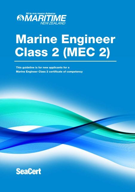 Marine engineer MEC2 certificate MNZ guideline - Maritime New ...