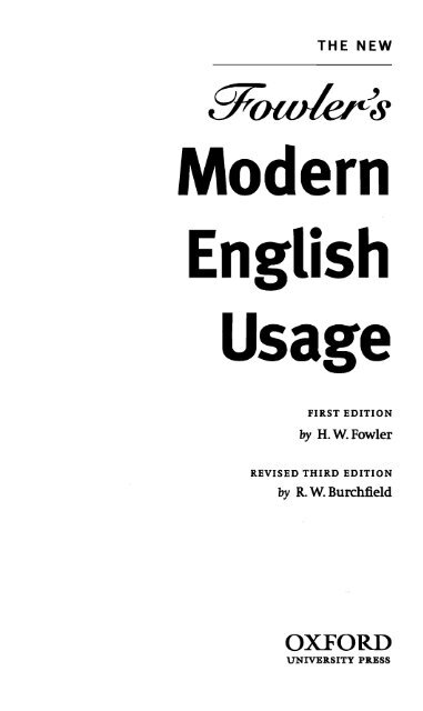 The New Fowler's Modern English Usage, Revised Edition