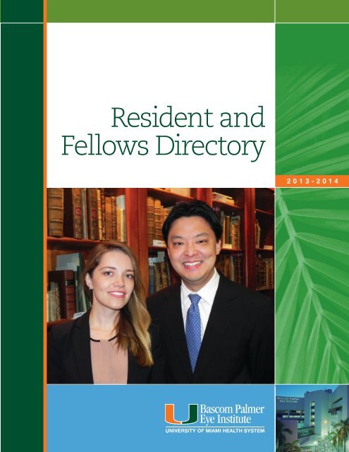2013 14 Residents And Fellows Bascom Palmer Eye Institute 2013 14 Residents And Fellows Bascom Palmer Eye Institute