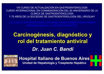 CarcinogÃ©nesis, diagnÃ³stico y rol del tratamiento antiviral