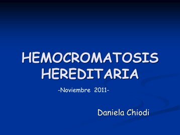 HEMOCROMATOSIS HEREDITARIA