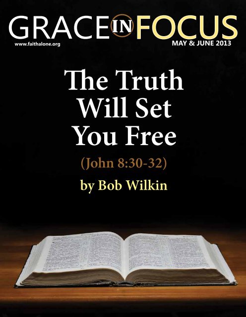 May-June 2013 Full Issue - Grace Evangelical Society