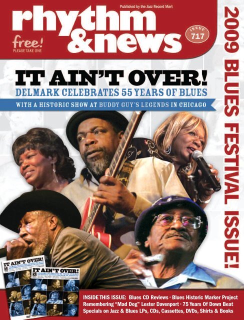 INSIDE THIS ISSUE: Blues CD Reviews â€¢ Blues - Delmark Records