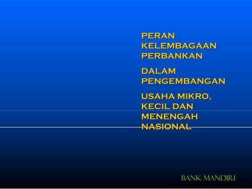 peran kelembagaan perbankan dalam pengembangan usaha mikro ...