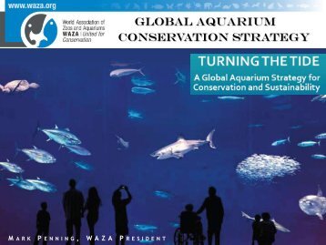 Turning the Tide: A Global Aquarium Strategy for - World Association ...