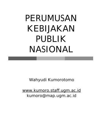 Perumusan Kebijakan Publik Nasional - Kumoro.staff.ugm.ac.id