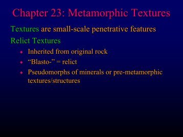 Chapter 23: Metamorphic Textures - Faculty web pages