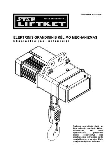 ELEKTRINIS GRANDININIS KÄLIMO MECHANIZMAS - liftket.de