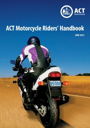 ACT Motorcycle Riders Handbook - Rego ACT - ACT Government