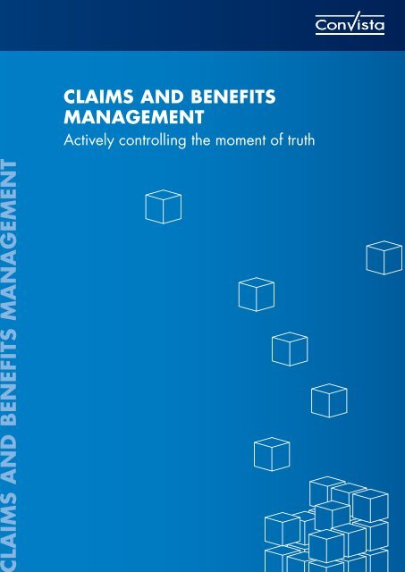 CLAIMS AND BENEFITS MANAGEMENT - ConVista