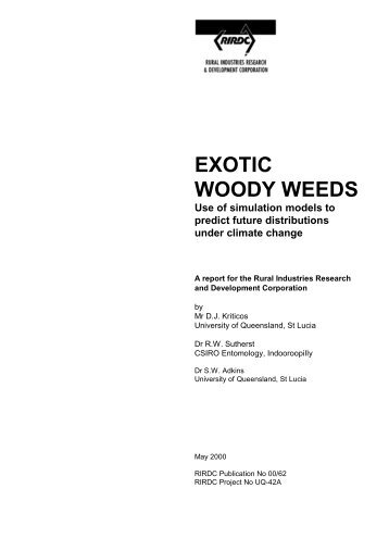 EXOTIC WOODY WEEDS Use of simulation models to predict future ...