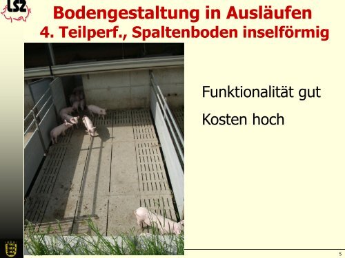 Ausläufe gestalten für die Naturland Schweinehaltung ab 2011