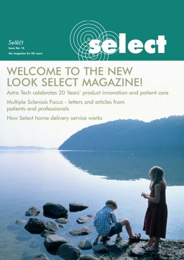 WELCOME TO THE NEW LOOK SELECT MAGAZINE! - Astra Tech