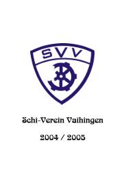 Schi-Verein Vaihingen 2004 / 2005 - Schi-Verein Stuttgart-Vaihingen