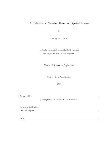 A Calculus of Number Based on Spatial Forms - University of ...