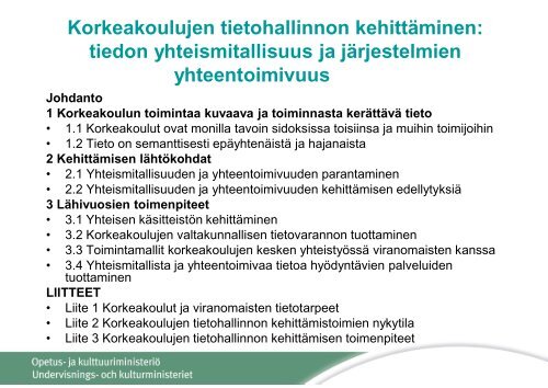 Korkeakoulujen tietohallinnon kehittÃ¤minen: tiedon yhteismitallisuus ...