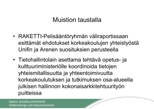 Korkeakoulujen tietohallinnon kehittÃ¤minen: tiedon yhteismitallisuus ...